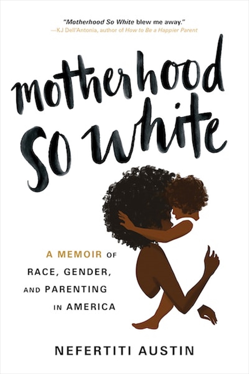 Motherhood So White/Product Detail/Biographies & True Stories