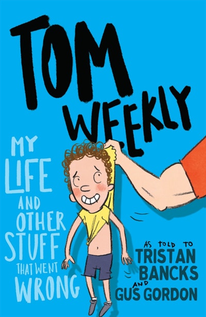 Tom Weekly 2: My Life And Othe/Product Detail/Childrens Fiction Books