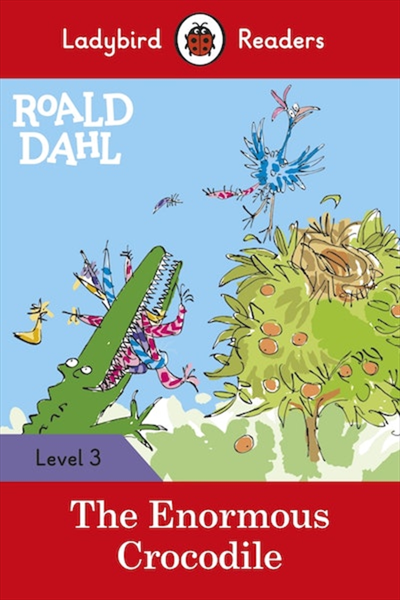 Ladybird Readers Level 3 - Roald Dahl - The Enormous Crocodile (Elt Graded Reader)/Product Detail/Childrens Fiction Books
