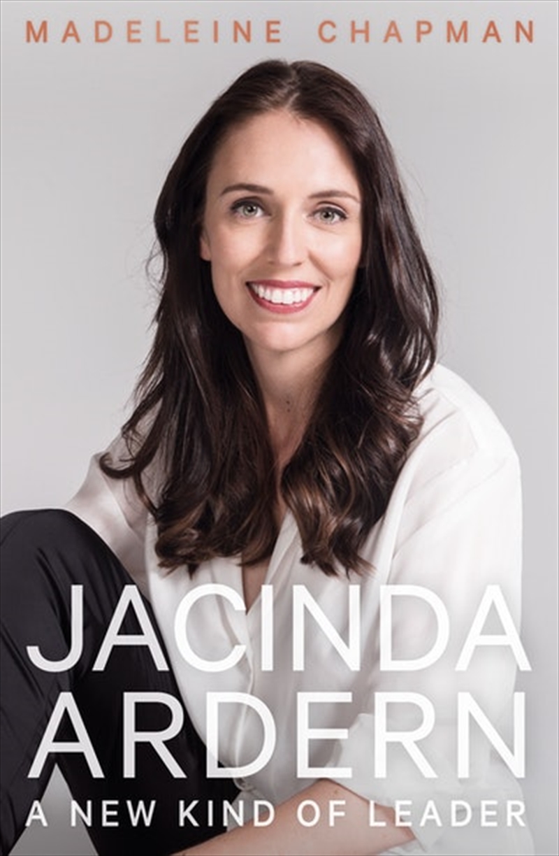 Jacinda Ardern: A New Kind of Leader/Product Detail/Politics & Government