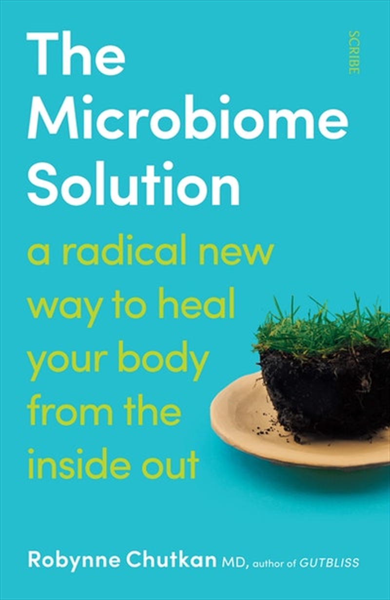 Microbiome Solution: a radical new way to heal your body from the inside out/Product Detail/Recipes, Food & Drink