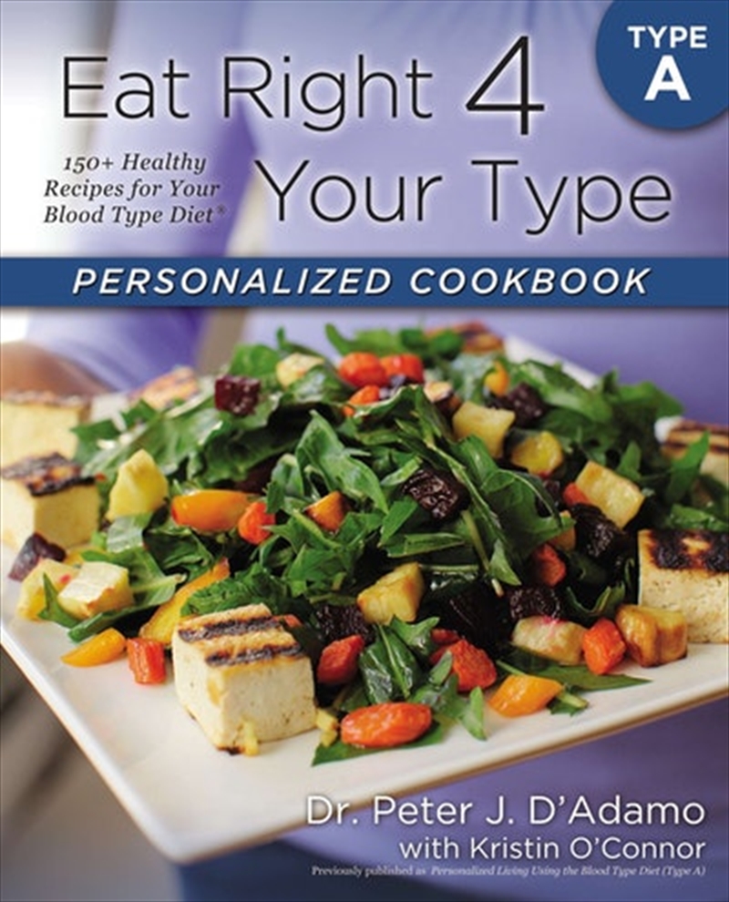 Eat Right 4 Your Type Personalized Cookbook Type A/Product Detail/Fitness, Diet & Weightloss