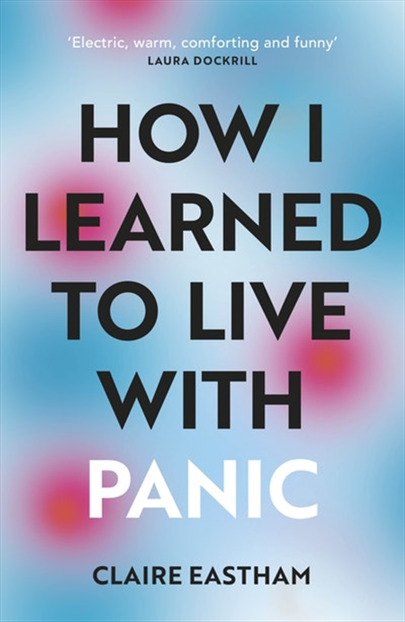 How I Learned to Live With Panic/Product Detail/Family & Health