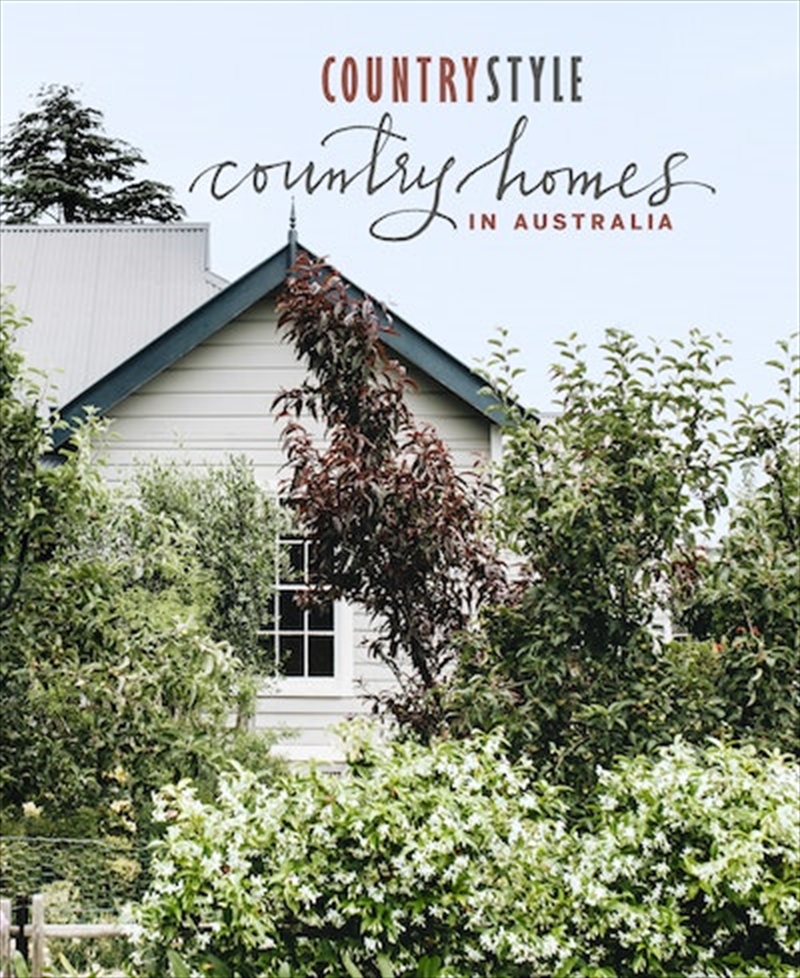 Country Style: Country Homes in Australia/Product Detail/House and Home Design