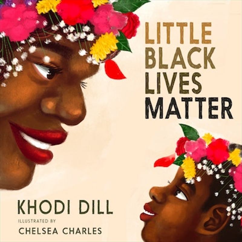 Little Black Lives Matter/Product Detail/Early Childhood Fiction Books