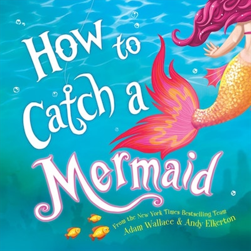 How To Catch A Mermaid/Product Detail/Childrens Fiction Books