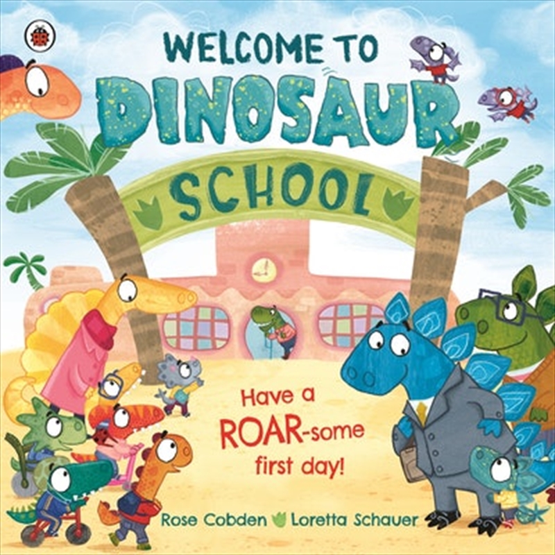 Welcome To Dinosaur School/Product Detail/Early Childhood Fiction Books