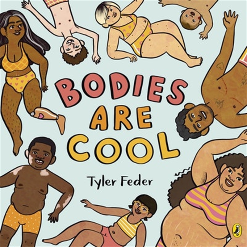 Bodies Are Cool/Product Detail/Early Childhood Fiction Books