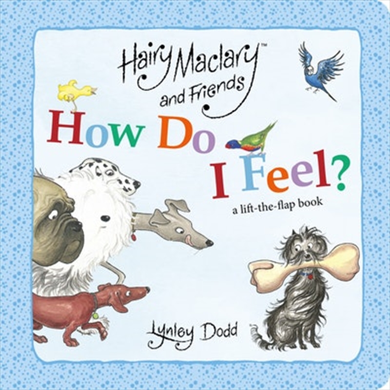 Hairy Maclary and Friends How Do I Feel?/Product Detail/Early Childhood Fiction Books