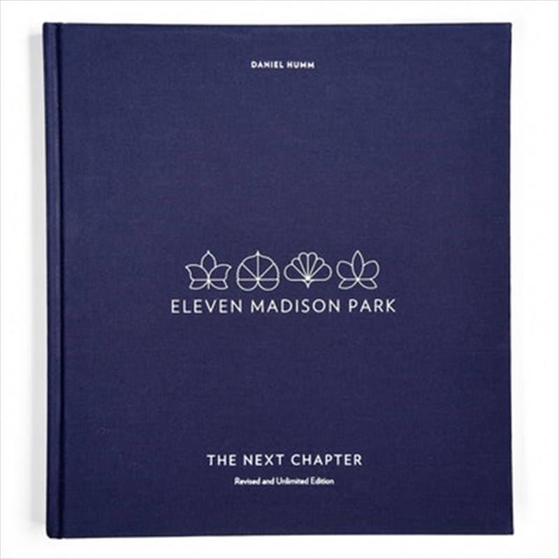 Eleven Madison Park: The Next Chapter Revised and Unlimited Edition/Product Detail/Recipes, Food & Drink