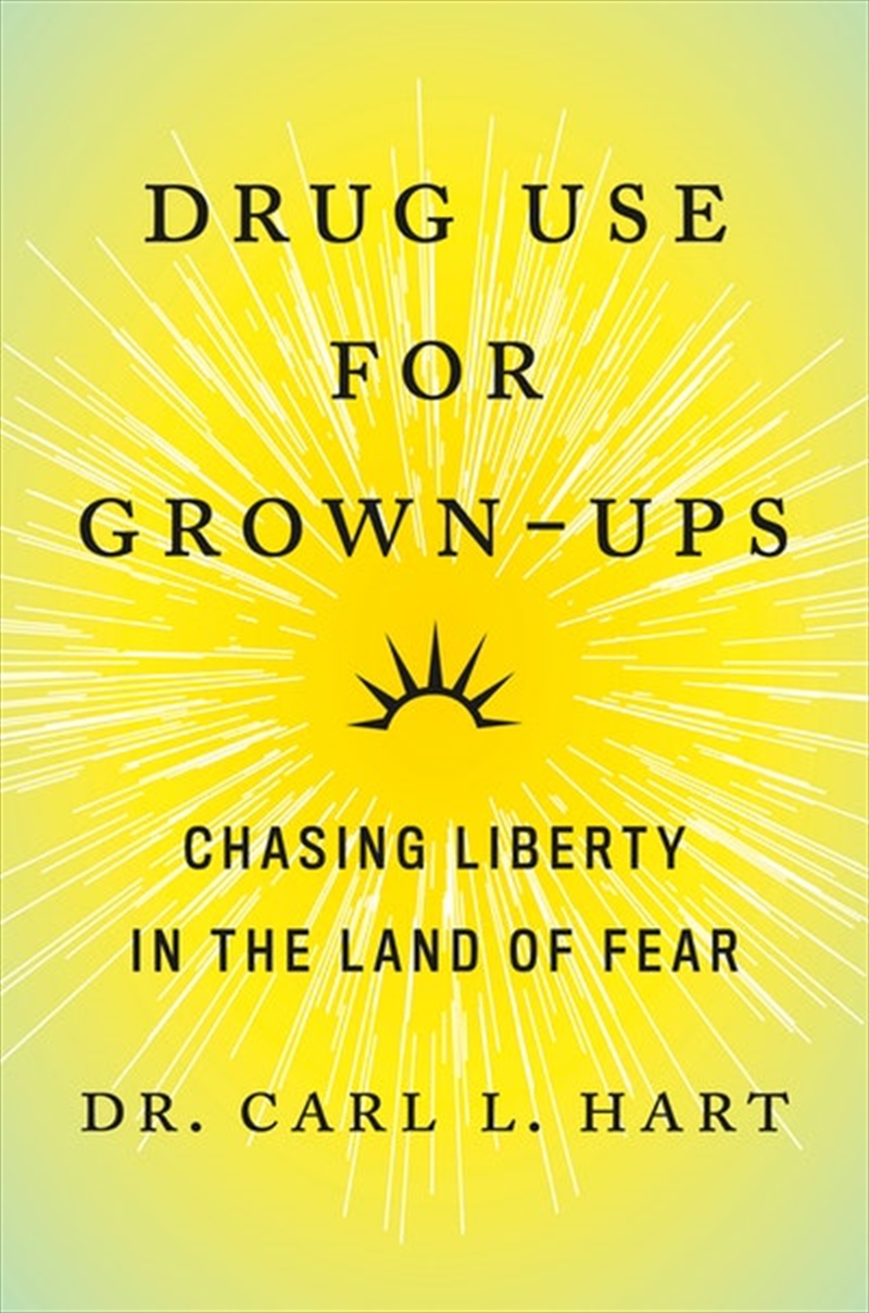 Drug Use for Grown-Ups/Product Detail/Politics & Government
