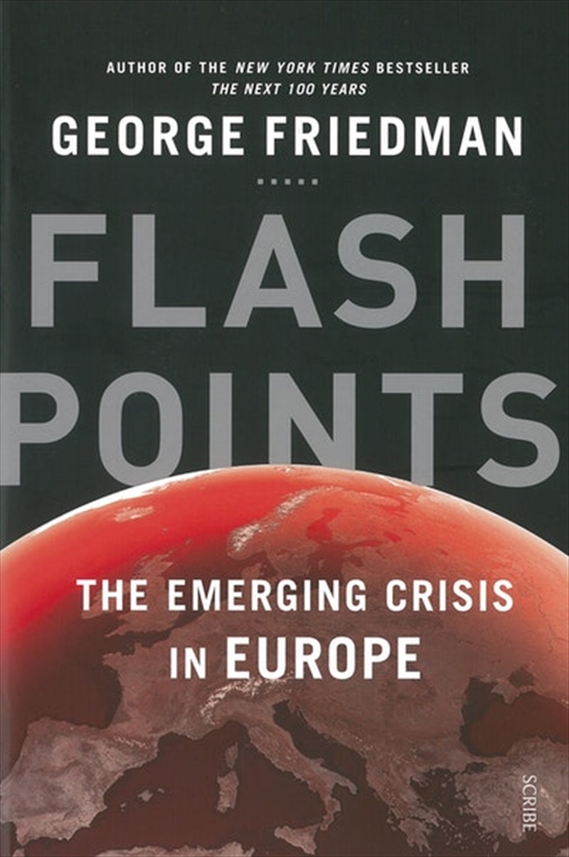 Flashpoints: the emerging crisis in Europe/Product Detail/Politics & Government