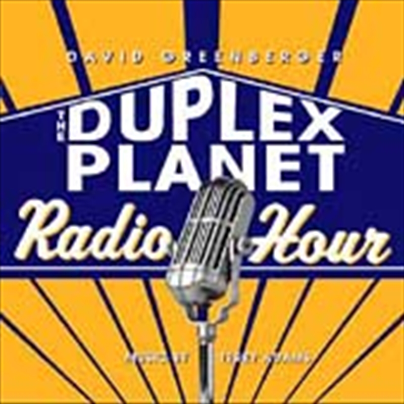 Duplex Planet Radio Hour/Product Detail/Spoken Word