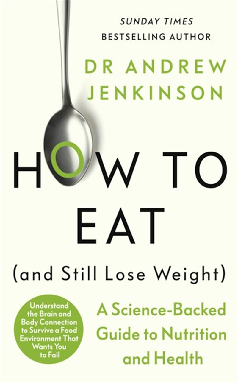 How to Eat (And Still Lose Weight)/Product Detail/Fitness, Diet & Weightloss