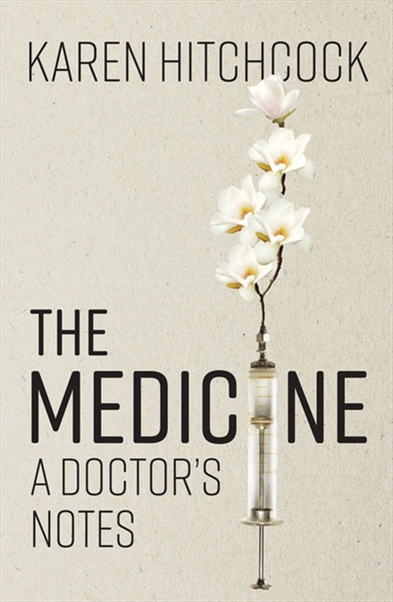 Medicine: A Doctor's Notes/Product Detail/Society & Culture