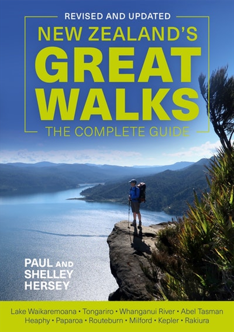 New Zealand's Great Walks: The Complete Guide/Product Detail/Sport & Recreation