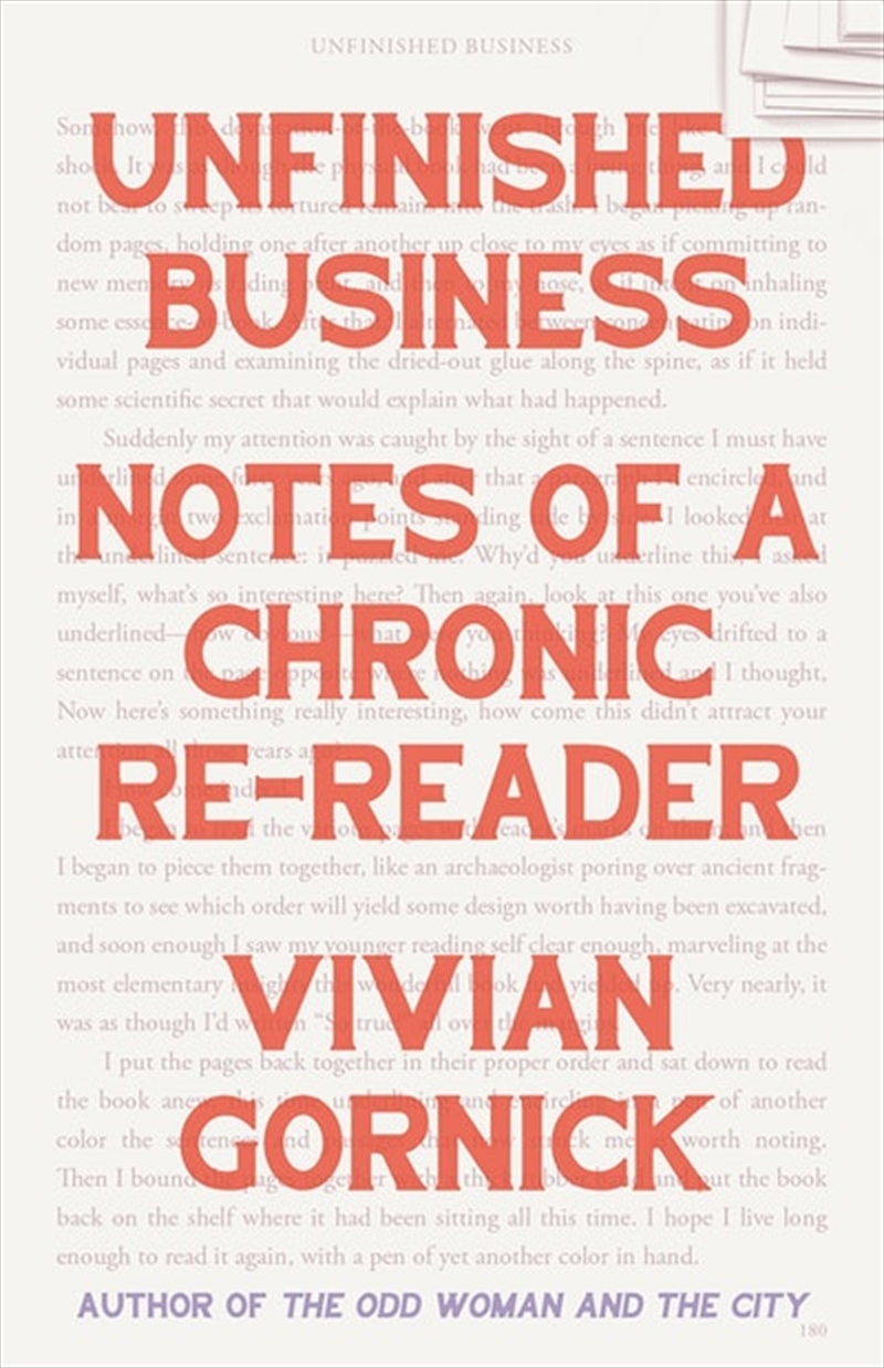 Unfinished Business: Notes of a Chronic Re-Reader/Product Detail/Society & Culture