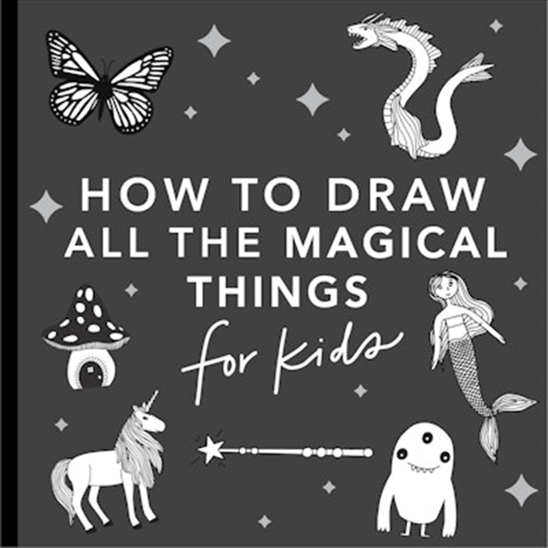 Magical Things: How to Draw Books for Kids with Unicorns Dragons Mermaids and More/Product Detail/Childrens