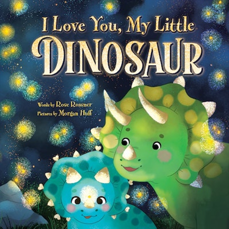 I Love You My Little Dinosaur/Product Detail/Early Childhood Fiction Books