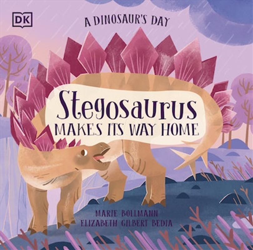 Dinosaur's Day: Stegosaurus Makes Its Way Home/Product Detail/Early Childhood Fiction Books