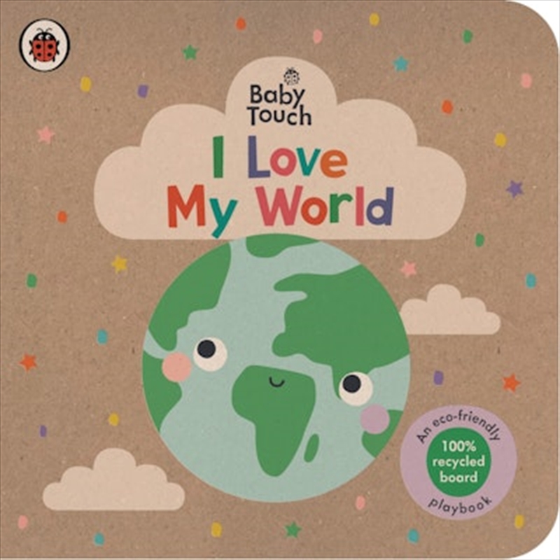 Baby Touch: I Love My World/Product Detail/Early Childhood Fiction Books