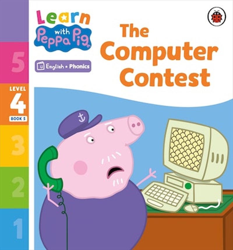 Learn With Peppa Phonics Level 4 Book 5 - The Computer Contest (Phonics Reader)/Product Detail/Early Childhood Fiction Books