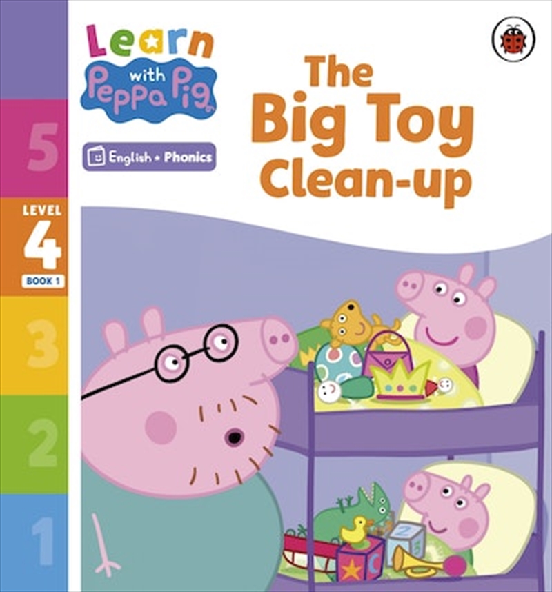 Learn With Peppa Phonics Level 4 Book 1 - The Big Toy Clean-Up (Phonics Reader)/Product Detail/Early Childhood Fiction Books