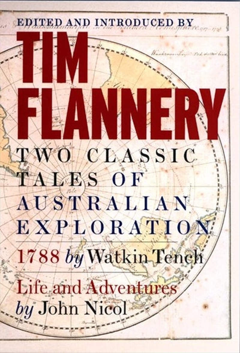 Two Classic Tales of Australian Exploration 1788 & Life & Adventures/Product Detail/History