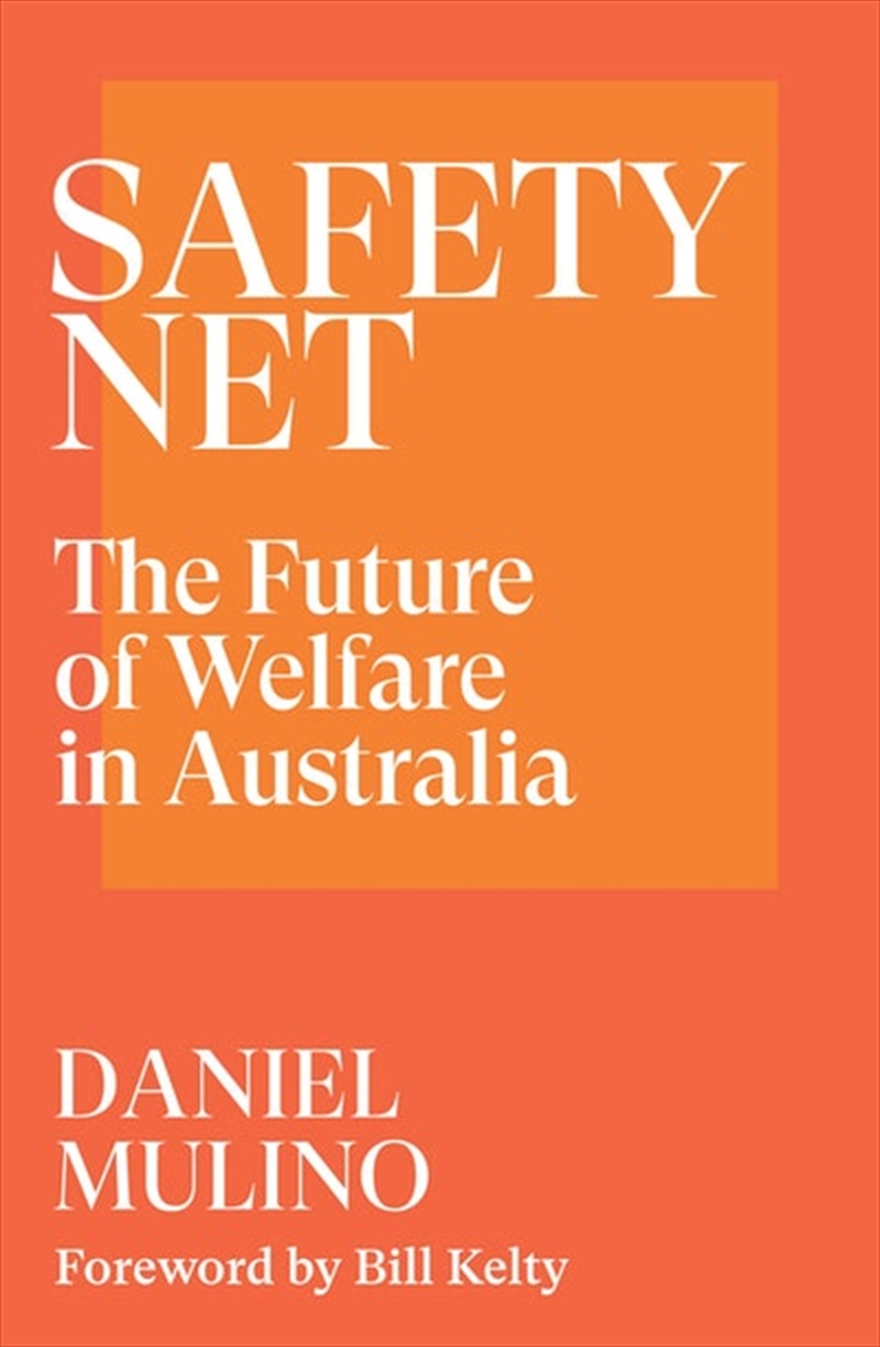 Safety Net: The Future of Welfare in Australia/Product Detail/Family & Health