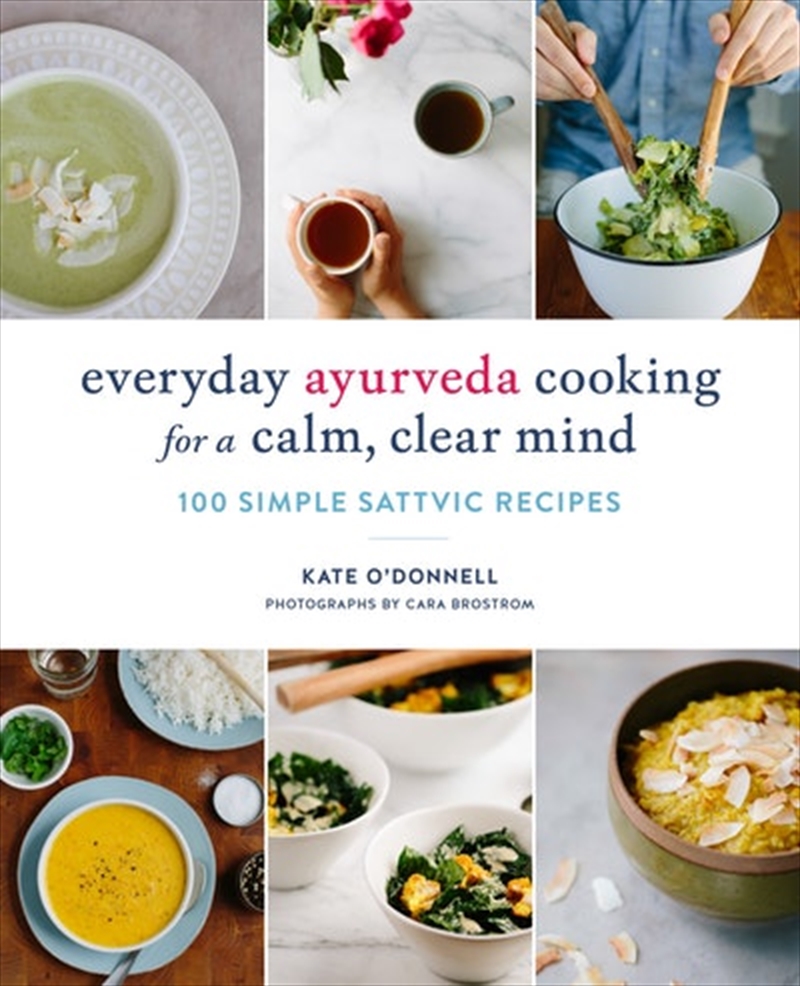 Everyday Ayurveda Cooking For A Calm Clear Mind/Product Detail/Recipes, Food & Drink