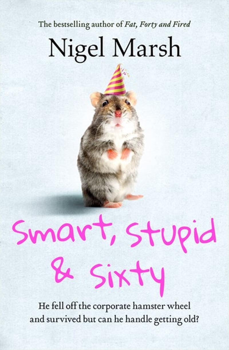 Smart Stupid and Sixty/Product Detail/Biographies & True Stories