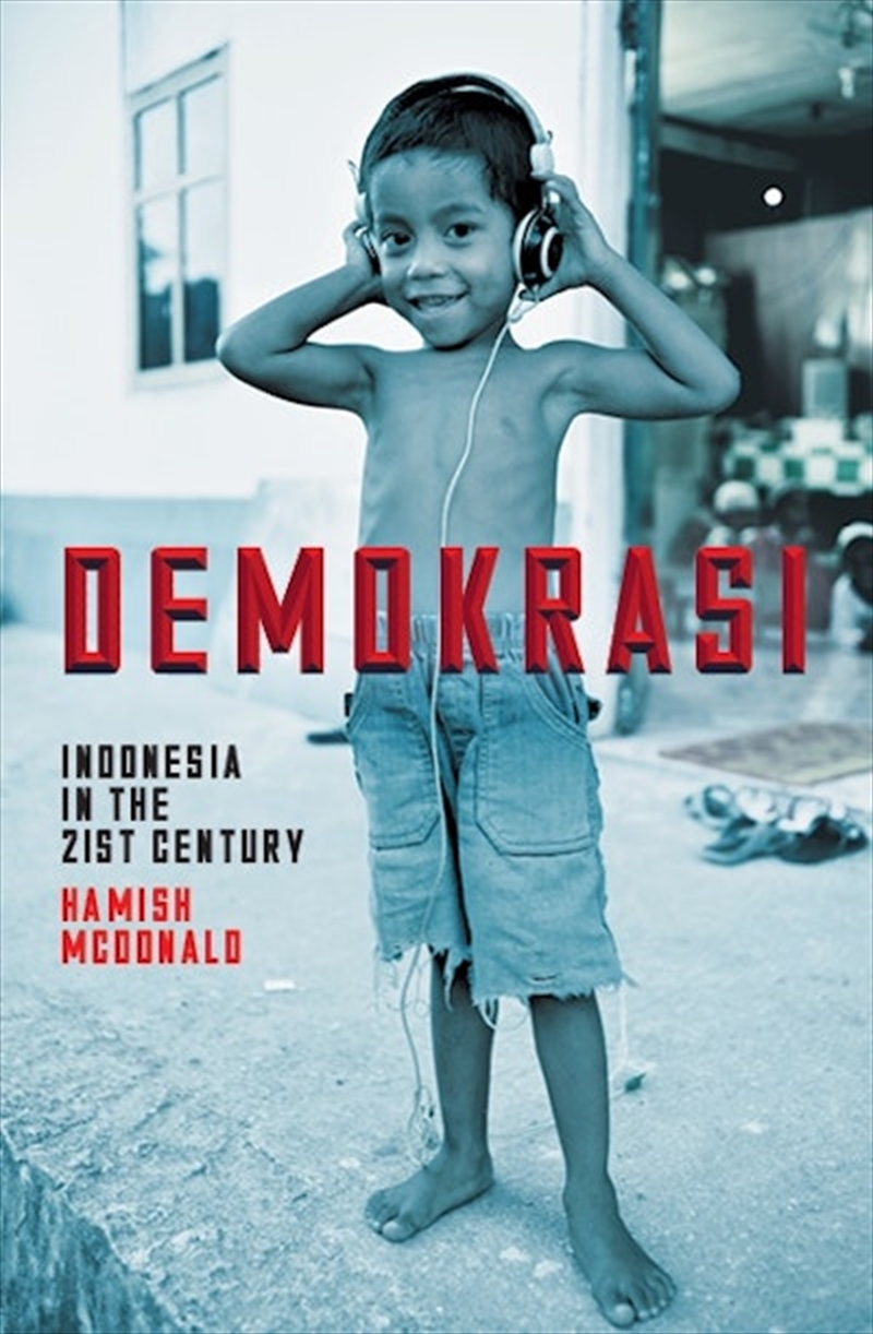 Demokrasi: Indonesia in the 21st Century/Product Detail/Politics & Government