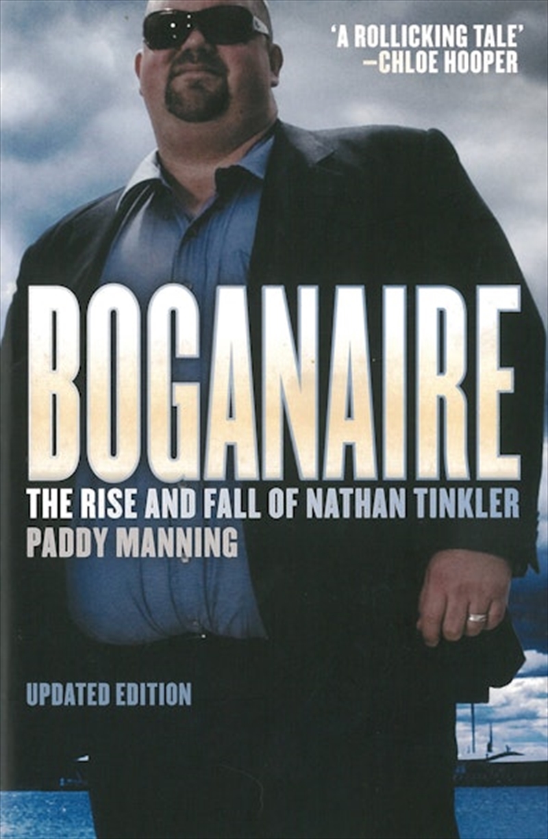 Boganaire: The Rise and Fall of Nathan Tinkler/Product Detail/Biographies & True Stories