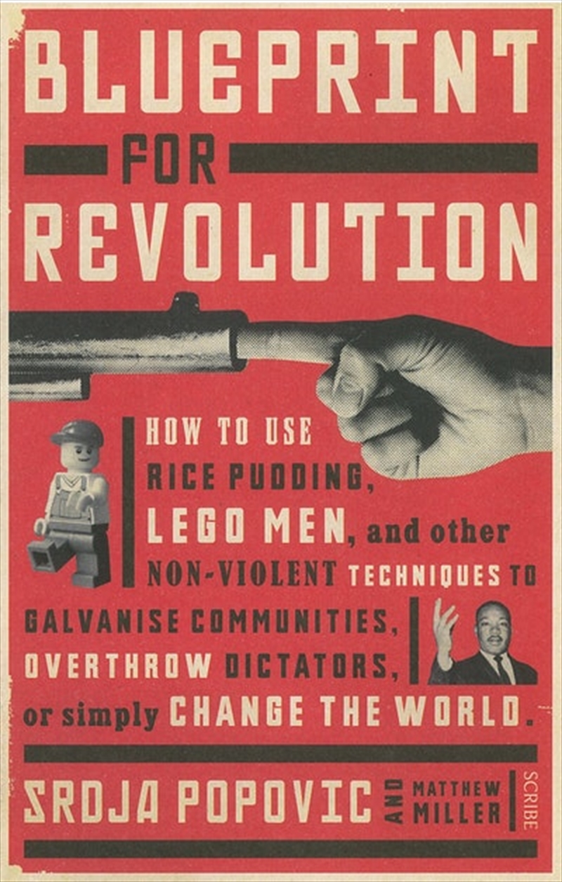Blueprint for Revolution: How to use rice pudding lego men and other non-violent techniques to galva/Product Detail/Politics & Government