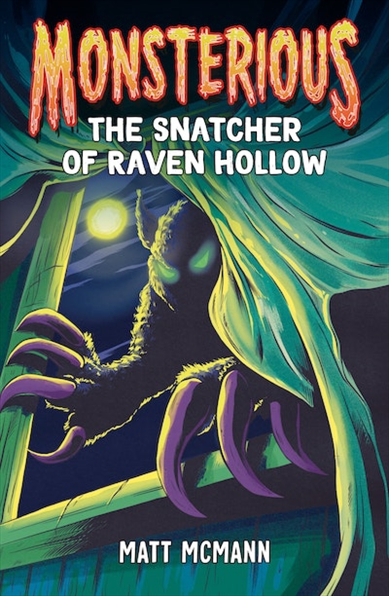 Snatcher of Raven Hollow (Monsterious Book 2)/Product Detail/Childrens Fiction Books