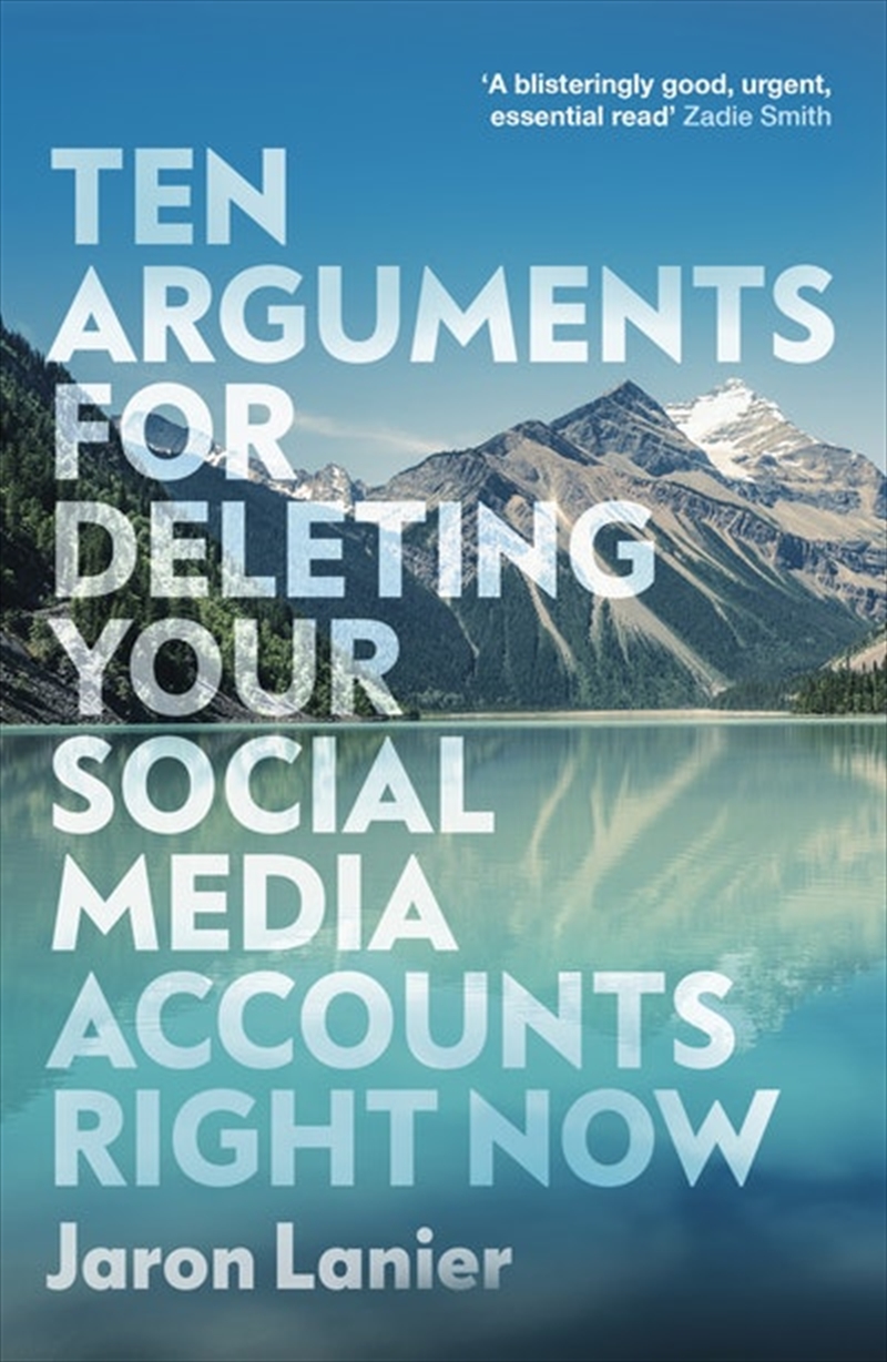 Ten Arguments For Deleting Your Social Media Accounts Right Now/Product Detail/Society & Culture