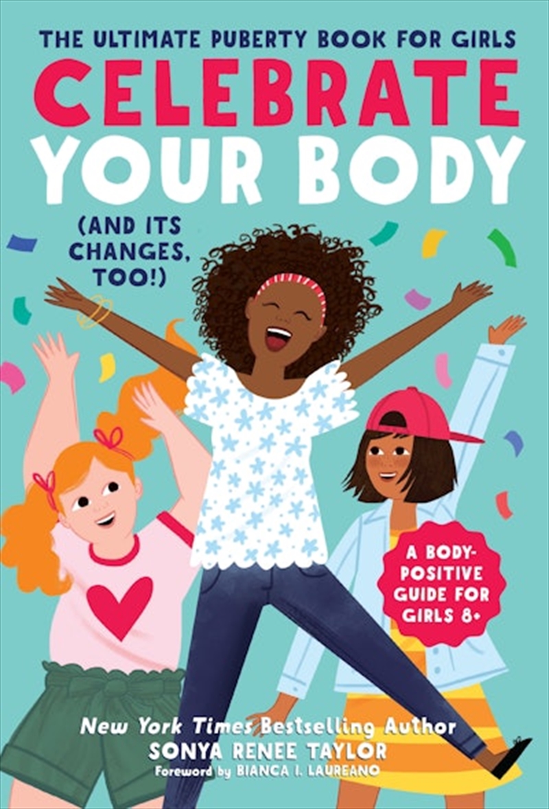 Celebrate Your Body (and Its Changes Too!)/Product Detail/Family & Health