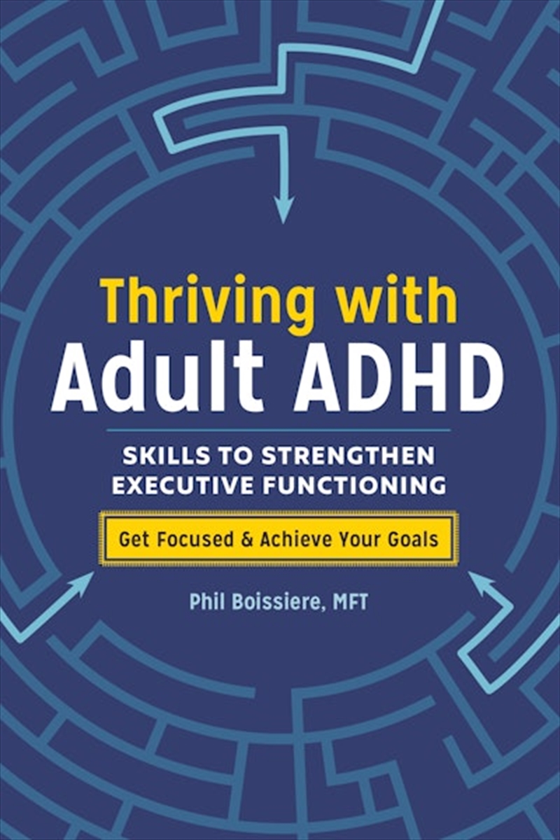 Thriving with Adult ADHD/Product Detail/Psychology