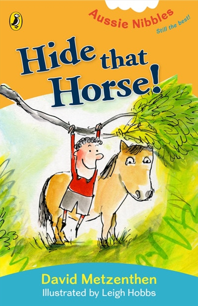 Hide That Horse!:Aussie Nibbles/Product Detail/Childrens Fiction Books