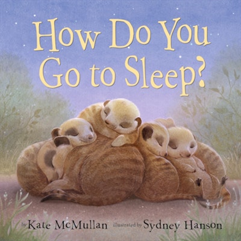 How Do You Go To Sleep?/Product Detail/Early Childhood Fiction Books