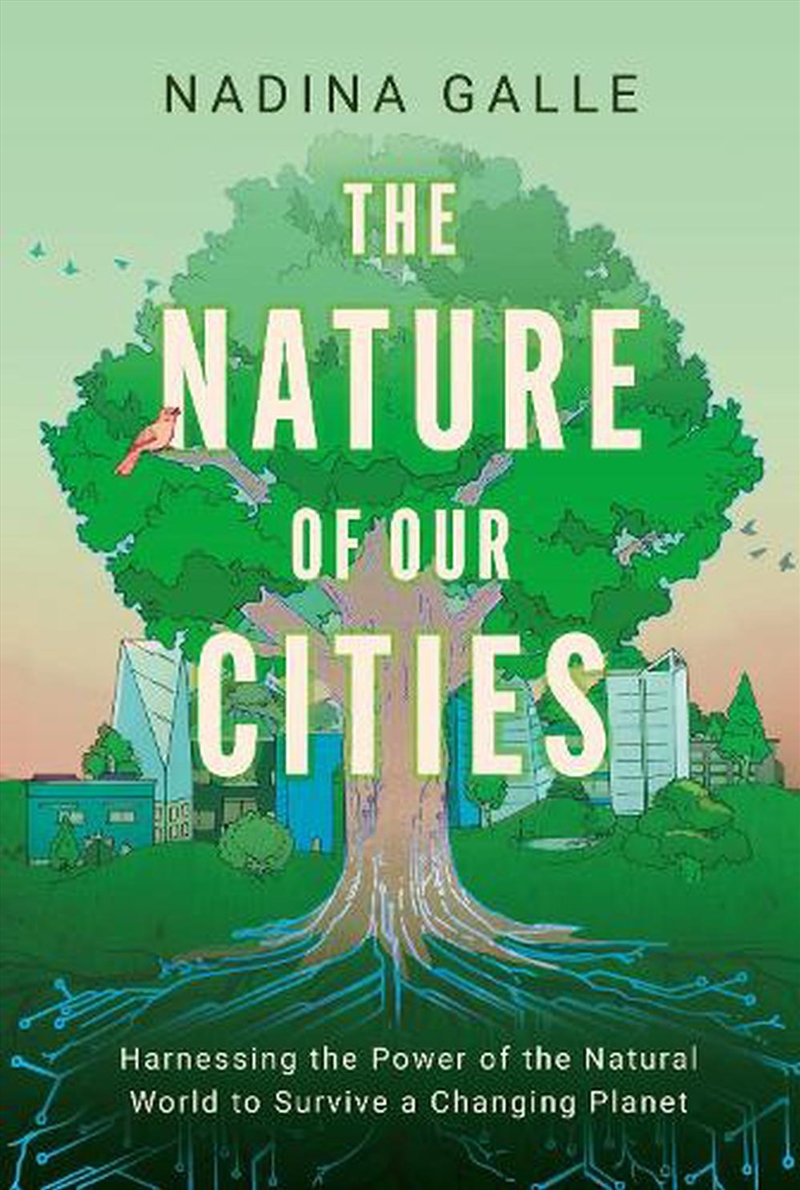 The Nature of Our Cities/Product Detail/Politics & Government