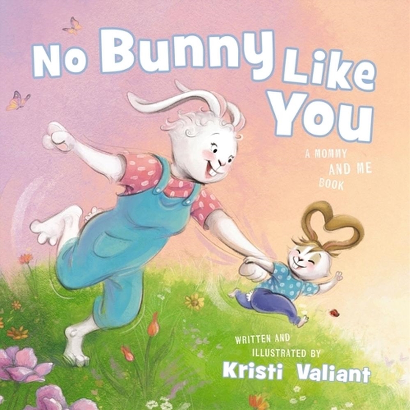 No Bunny Like You/Product Detail/Early Childhood Fiction Books