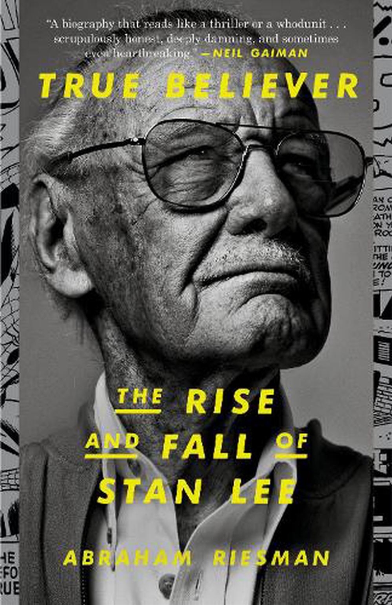 True Believer: The Rise and Fall of Stan Lee/Product Detail/Society & Culture
