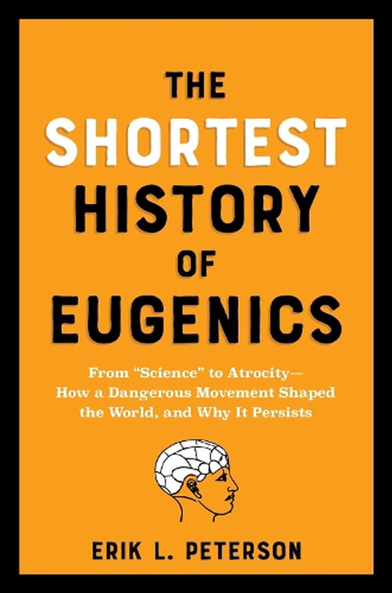 The Shortest History Of Eugenics/Product Detail/History