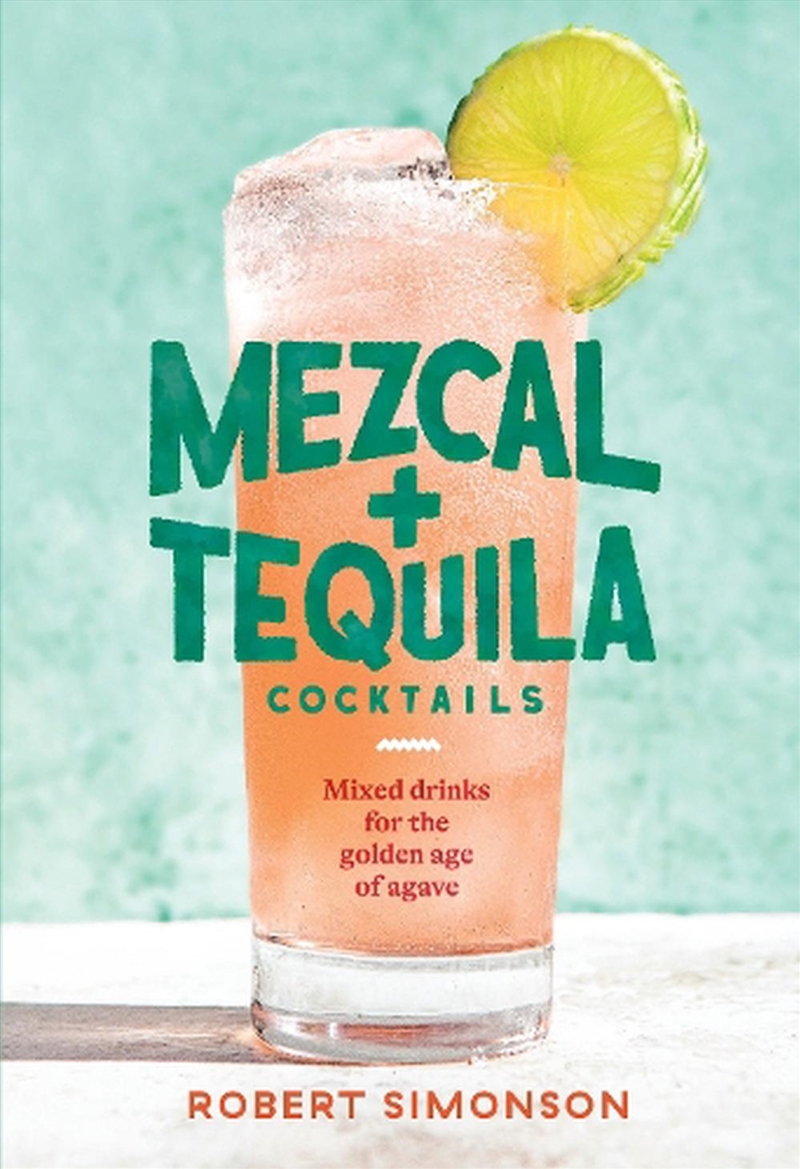 Mezcal and Tequila Cocktails/Product Detail/Recipes, Food & Drink