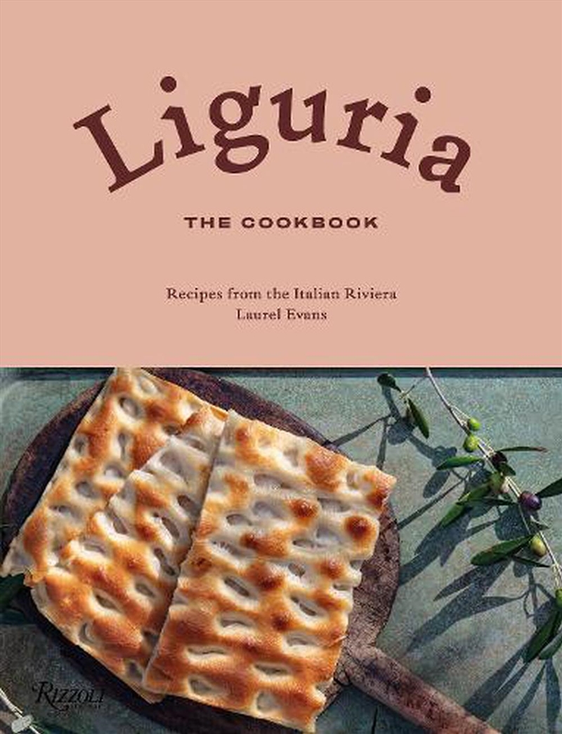Liguria: The Cookbook/Product Detail/Recipes, Food & Drink