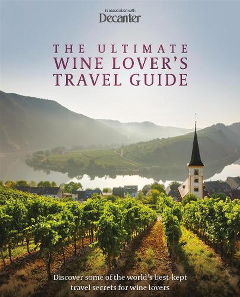 The Ultimate Wine Lover's Travel Guide/Product Detail/Recipes, Food & Drink