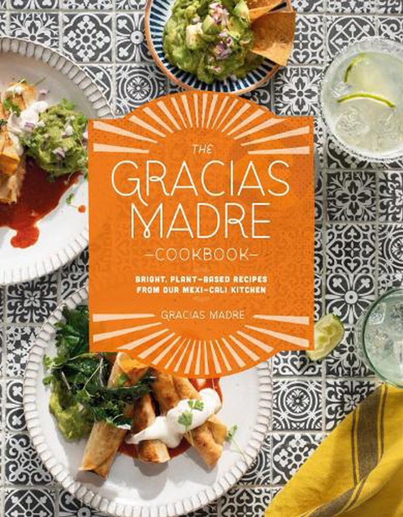 Gracias Madre Cookbook/Product Detail/Recipes, Food & Drink