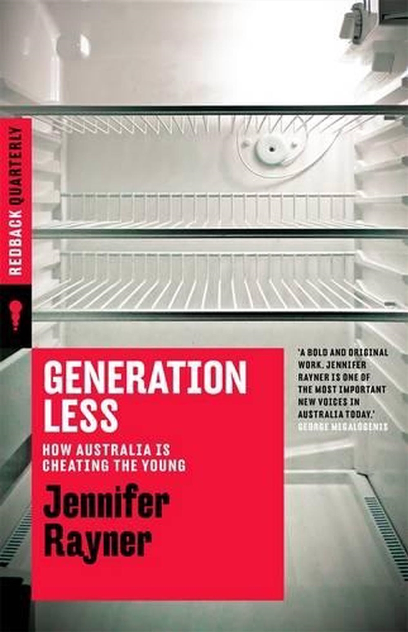Generation Less: How Australia is Cheating the Young/Product Detail/Society & Culture