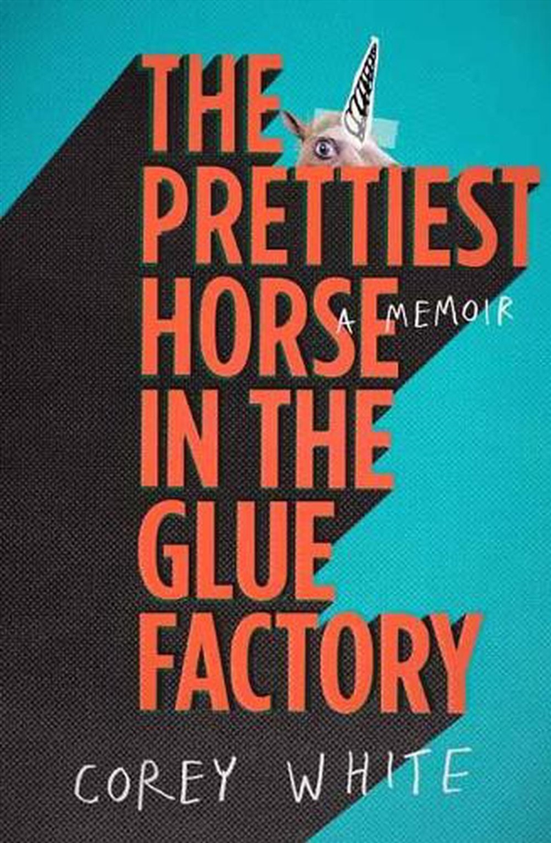 Prettiest Horse in the Glue Factory/Product Detail/Biographies & True Stories